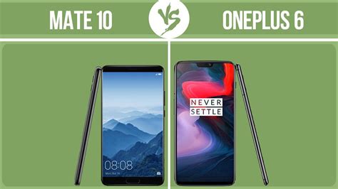 OnePlus 6 vs Huawei Mate 10 Karşılaştırma